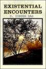 Existential Encounters