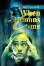 When the Demons Come