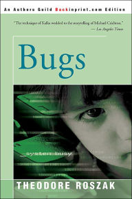 Title: Bugs, Author: Theodore Roszak