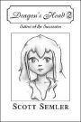 Dragon's Head 2: Sisters of the Succession