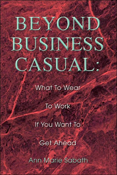 Beyond Business Casual: What To Wear To Work If You Want To Get Ahead