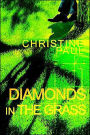 Diamonds in the Grass