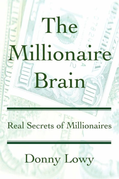 The Millionaire Brain: Real Secrets of Millionaires