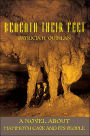 Beneath Their Feet: A Novel about Mammoth Cave and Its People