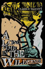 A Long Time in the Wilderness