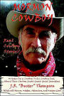 Mormon Cowboy: Real Cowboy Stories! Filled with humor, wisdom, adventure, and Western Lore!