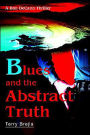 Blues and the Abstract Truth: A Don DeCarlo Thriller