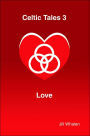 Celtic Tales 3 Love
