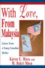 With Love, From Malaysia:Letters From A Young Canadian Mother