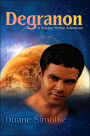 Degranon: A Science Fiction Adventure
