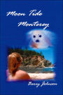 Moon Tide Monterey