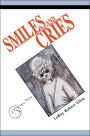 Smiles And Cries