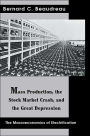 Mass Production, the Stock Market Crash, and the Great Depression: The Macroeconomics of Electrification