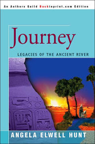 Journey: Legacies Of The Ancient River