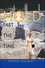 Hold Fast the Time