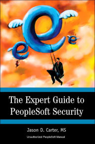 The Expert Guide To Peoplesoft Security