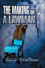 The Making Of A Lawman