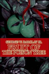 Fruit Of The Poison Tree