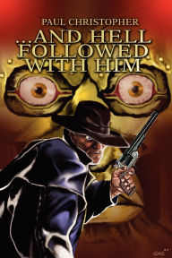 ...And Hell Followed With Him