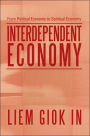 Interdependent Economy: From Political Economy to Spiritual Economy
