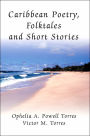 Caribbean Poetry, Folktales And Short Stories