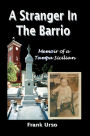 A Stranger in the Barrio: Memoir of a Tampa Sicilian