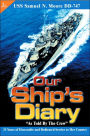 Our Ship's Diary As Told By The Crew