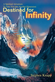 Destined For Infinity