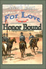For Love or Honor Bound
