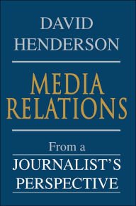 Media Relations: From a Journalist's Perspective