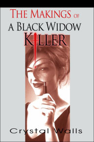 The Makings Of A Black Widow Killer