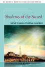 Shadows Of The Sacred