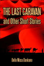 The Last Caravan And Other Short Stories