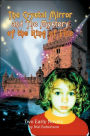 Crystal Mirror and the Mystery of the Ring of Fire: A Renton Brack Detective Story