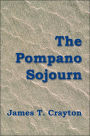 The Pompano Sojourn