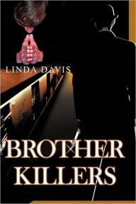 Title: Brother Killers, Author: Linda Davis
