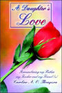 A Daughter's Love: Remembering My Father, My Teacher and My Friend(s)