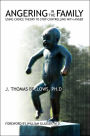 Angering in the Family: Using Choice Theory to Stop Controlling with Anger