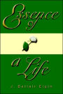 Essence of a Life