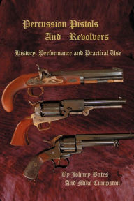 Percussion Pistols And Revolvers