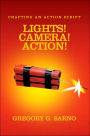 Lights! Camera! Action!: Crafting an Action Script