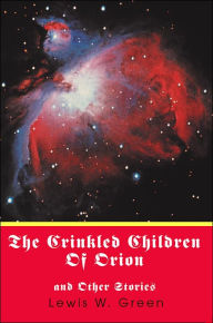 The Crinkled Children Of Orion