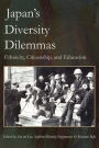Japan's Diversity Dilemmas: Ethnicity, Citizenship, and Education