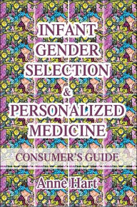 Infant Gender Selection & Personalized Medicine