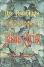 The Teachings and Sayings of Jesus Christ: The Key to True Happiness Here and Hereafter