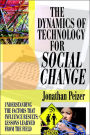 The Dynamics Of Technology For Social Change