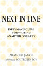 Next In Line: Everyman's Guide For Writing An Autobiography