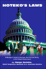 Hotekos Laws: A Manager's Guide to Success, Survival and Sanity in the Federal Government