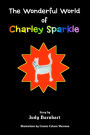 The Wonderful World of Charley Sparkle