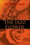 Alternative view 1 of The Jazz Flower